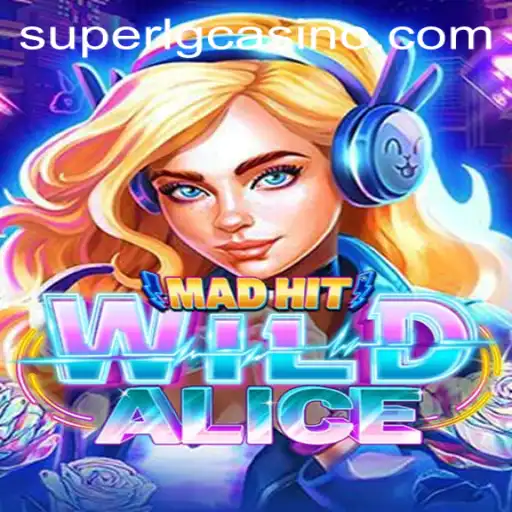 MadHitWildAlice A Thrilling Adventure Awaits